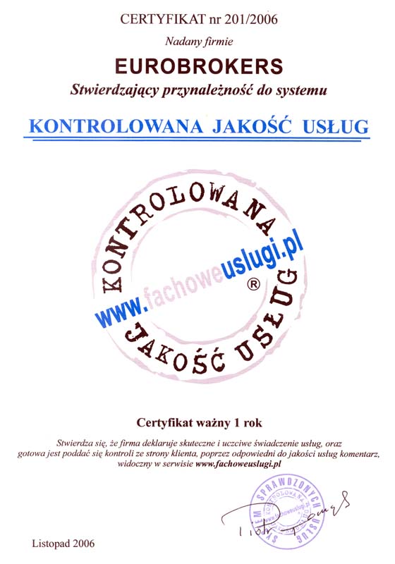 EUROBROKERS ma certyfikat wystawiony przez Kontrolowana Jakość Usług 2006r
