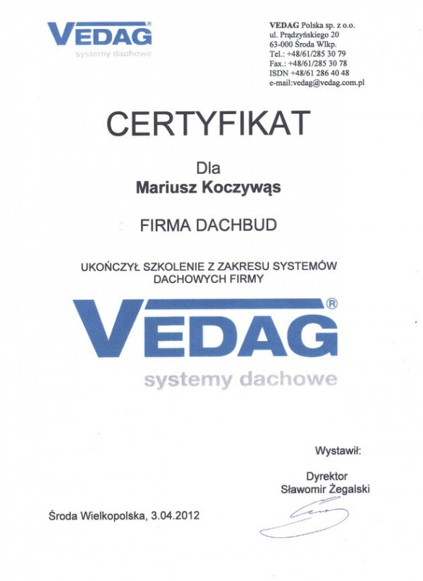 DACHBUD ma certyfikat wystawiony przez VEDAG Systemy dachowe